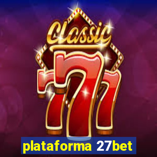 plataforma 27bet